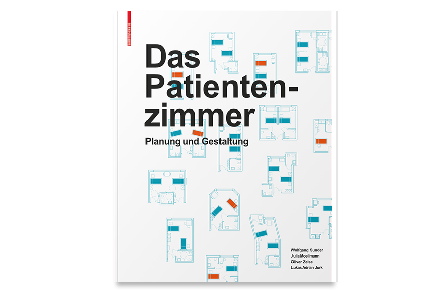 Buchtipp: Das Patientenzimmer — Planung und Gestaltung